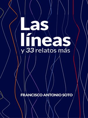 cover image of Las líneas y 33 relatos más